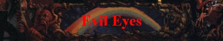 Evil Eyes